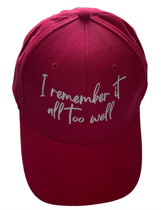 "I remember it all too well" Hat